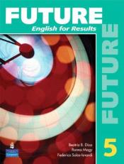 Future : English for Results Book 5