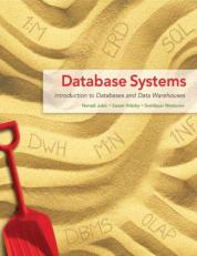 Database Systems : Introduction to Databases and Data Warehouses 