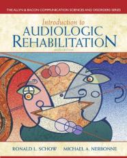 Introduction to Audiologic Rehabilitation 6th