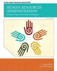Human Resources Administration : Personnel Issues and Needs in Education 6th