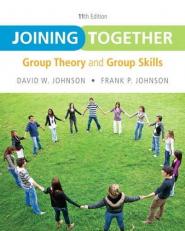 Joining Together : Group Theory and Group Skills 11th