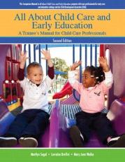 All about Child Care and Early Education : A Trainee's Manual for Child Care Professionals 2nd