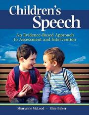 Children's Speech : An Evidence-Based Approach to Assessment and Intervention 