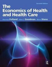 The Economics of Health and Health Care 7th