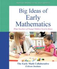 Big Ideas of Early Mathematics : What Teachers of Young Children Need to Know 
