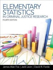 Elementary Statistics in Criminal Justice Research 4th