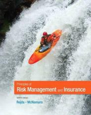 Principles of Risk Management and Insurance 12th