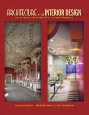 Architecture and Interior Design: An Integrated History to the Present (Subscription) 