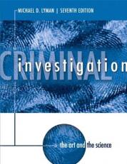 Criminal Investigation : The Art and the Science 7th
