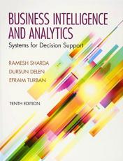 Business Intelligence and Analytics : Systems for Decision Support 10th