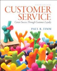 Customer Service : Career Success Through Customer Loyalty 6th