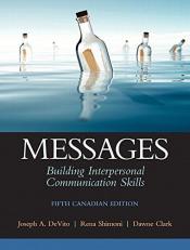 Messages: Building Interpersonal Communication Skills, Fifth Canadian Edition