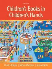 Children's Books in Children's Hands : A Brief Introduction to Their Literature 5th