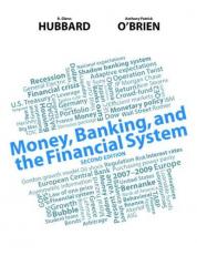 Money, Banking, and the Financial System Plus NEW MyEconLab with Pearson EText -- Access Card Package 2nd