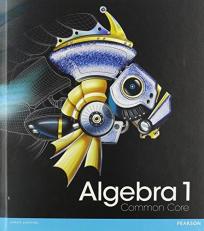 Algebra 1 Common Core Student Edition Grade 8/9