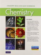 Chemistry 2012 Student Edition Chemistry Skills and Math Workbook Grade 11