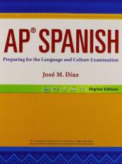 AP Spanish 14 Preparing for the Language and Culture Examination Studentedition Grade 12