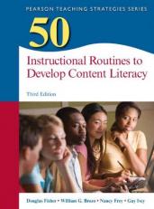 50 Instructional Routines to Develop Content Literacy 3rd