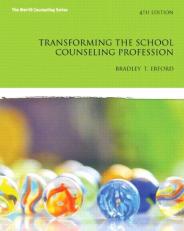 Transforming the School Counseling Profession 4th