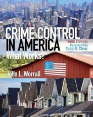 Crime Control in America : What Works? 3rd
