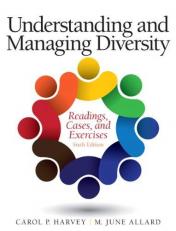 Understanding and Managing Diversity : Readings, Cases, and Exercises 6th