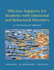 Effective Supports for Students with Emotional and Behavioral Disorders : A Continuum of Services, Pearson EText with Loose-Leaf Version -- Access Card Package 