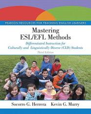 Mastering ESL/EFL Methods : Differentiated Instruction for Culturally and Linguistically Diverse (CLD) Students 3rd