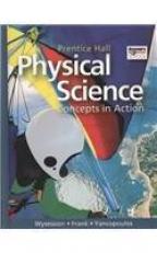 High School Physical Science: Concepts in Action Se : Concepts in Action 