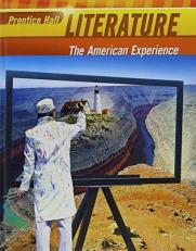 Prentice Hall Literature : The American Experience 