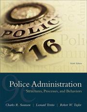 Police Administration : Structures, Processes, and Behavior 9th