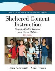 Sheltered Content Instruction : Teaching English Learners with Diverse Abilities 5th