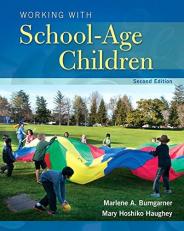 Working with School-Age Children 2nd