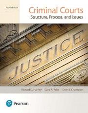 Criminal Courts : Structure, Process, and Issues 4th