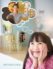 The Call to Teach : An Introduction to Teaching Access Card Package 