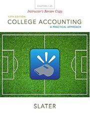 College Accounting: A Practical Approach (13th edition) - Instructor's review copy