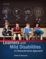Learners with Mild Disabilities : A Characteristics Approach, Enhanced Pearson EText with Loose-Leaf Version -- Access Card Package 5th
