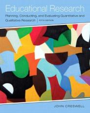 Educational Research : Planning, Conducting, and Evaluating Quantitative and Qualitative Research Access Card Package 5th