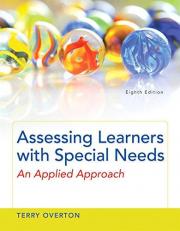 Assessing Learners with Special Needs : An Applied Approach, Enhanced Pearson EText with Loose-Leaf Version -- Access Card Package 8th