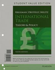 International Trade : Theory and Policy, Student Value Edition Plus NEW MyEconLab with Pearson EText -- Access Card Package 10th