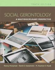 Social Gerontology : A Multidisciplinary Perspective 10th