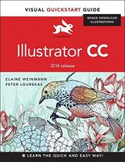 Illustrator CC : Visual QuickStart Guide (2014 Release) 