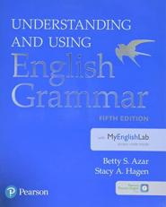 Understanding and Using English Grammar with MyEnglishLab 5th