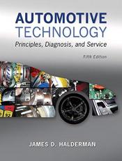 Automotive Technology : Principles, Diagnosis, and Service 5th