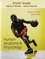 Study Guide for Human Anatomy and Physiology 10th