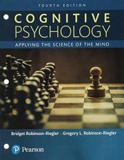 Cognitive Psychology : Applying the Science of the Mind, Books a la Carte 4th