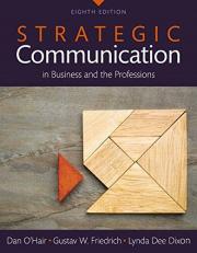 Strategic Communication in Business and the Professions 8th