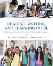 Reading, Writing and Learning in ESL : A Resource Book for Teaching K-12 English Learners