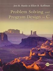 Problem Solving and Program Design in C 8th