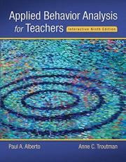 Applied Behavior Analysis for Teachers Interactive Ninth Edition, Enhanced Pearson EText with Loose-Leaf Version -- Access Card Package