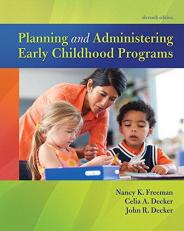 Planning and Administering Early Childhood Programs 11th